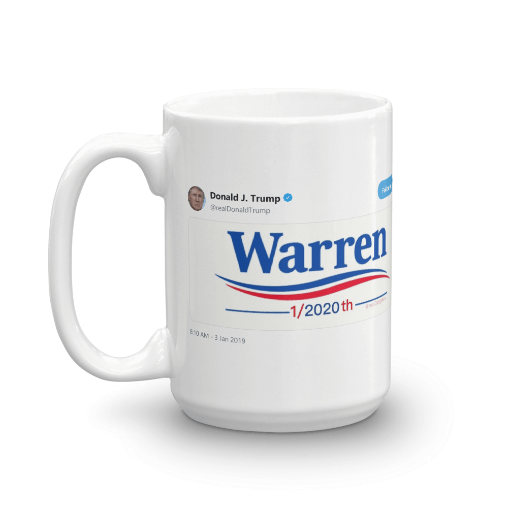 Warren 1/2020th @realDonaldTrump