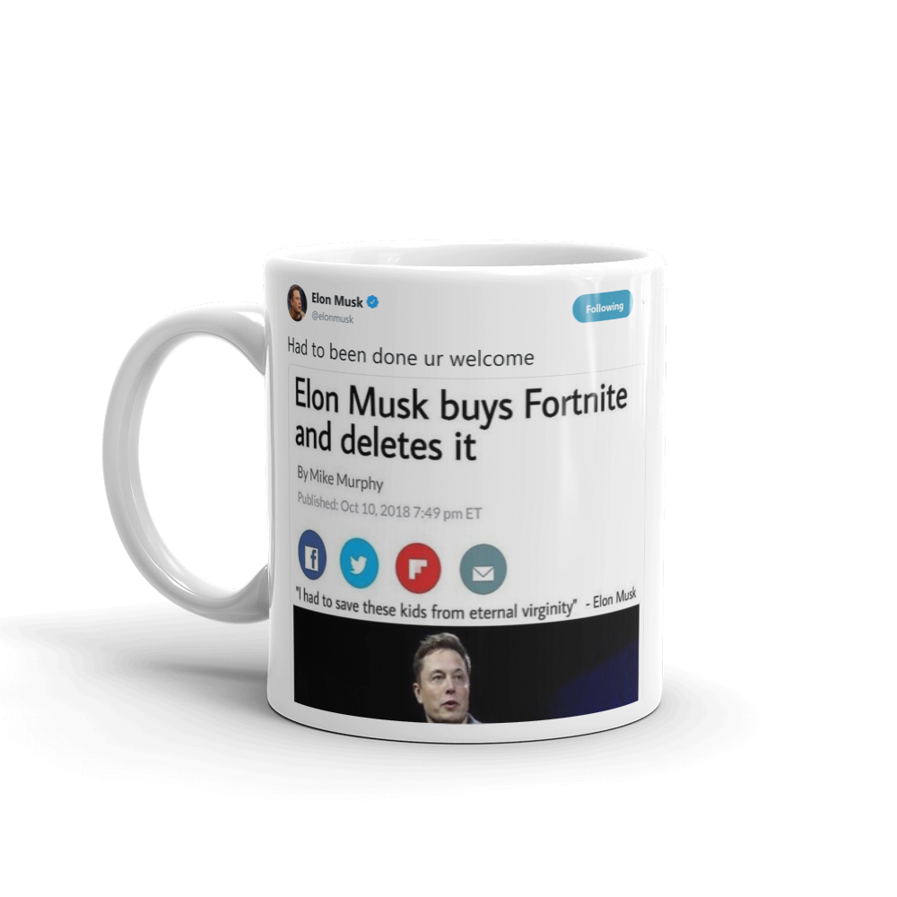 Elon Musk buys Fortnite ur welcome @elonmusk
